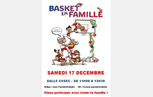 BASKET EN FAMILLE - Samedi 17 Décembre