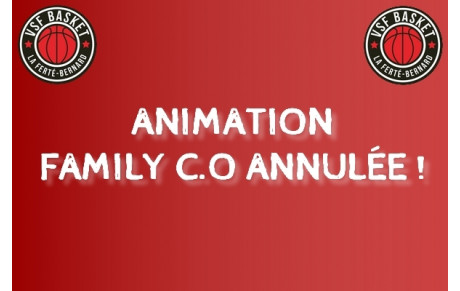 Animaton Family C.O annulée !