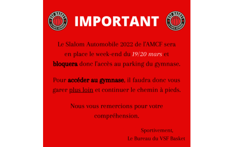 Parking indisponible le week-end du 19/20 mars