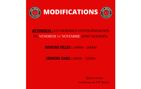 Modifications horaires d’entraînements du vendredi 11 novembre