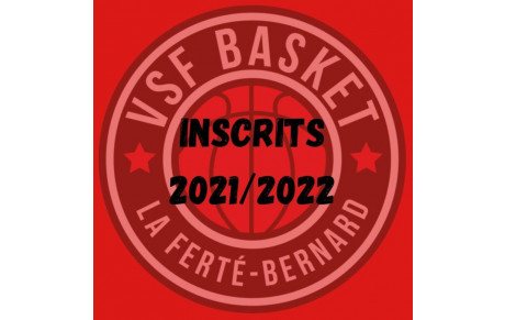 INSCRITS SAISON 2021/2022